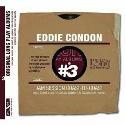 Jam Session Coast-to-Coast - CD Audio di Eddie Condon