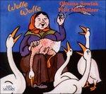 Wulle Wulle. Canzoni per bambini dal mondo - CD Audio di Oksana Sowiak