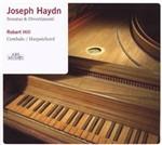 Sonate e divertimenti - CD Audio di Franz Joseph Haydn,Robert Hill