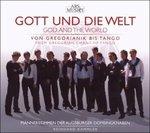 God and the World. From Gregorian Chant - CD Audio di Augsburger Domsingknaben