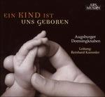 Ein Kind Ist Uns Geboren - CD Audio di Giovanni Gabrieli,Andrea Gabrieli