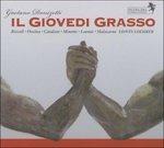 Il giovedi grasso - CD Audio di Gaetano Donizetti