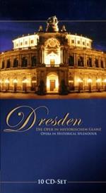 Dresden. Opera in Historical Splendour