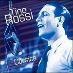 Corsica - CD Audio di Tino Rossi