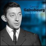 L'eau à la bouche - CD Audio di Serge Gainsbourg