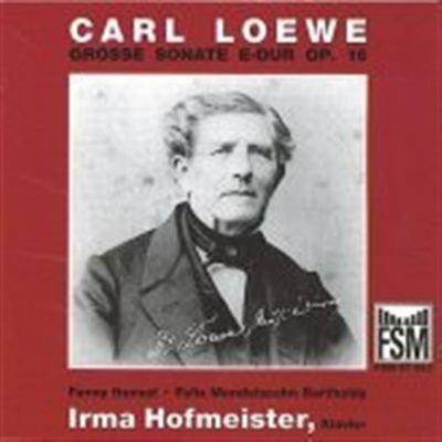Grande sonata op 16 - CD Audio di Carl Loewe