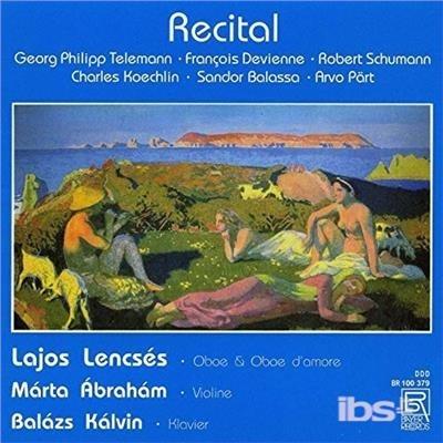 Recital - CD Audio di Lajos Lencses