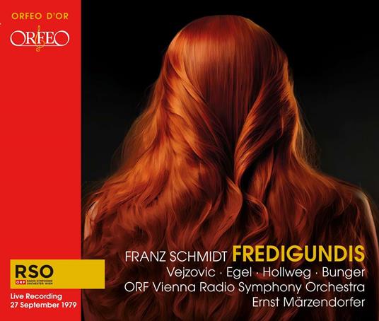 Fredigundis (2 Cd) - CD Audio di Franz Schmidt