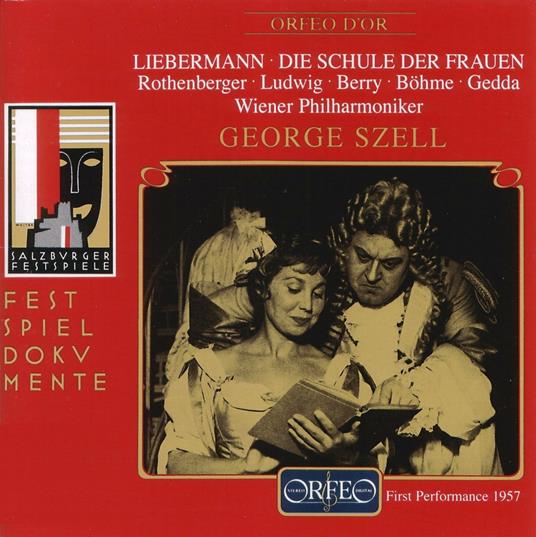 Die Schule Der Frauen - CD Audio di Rolf Liebermann