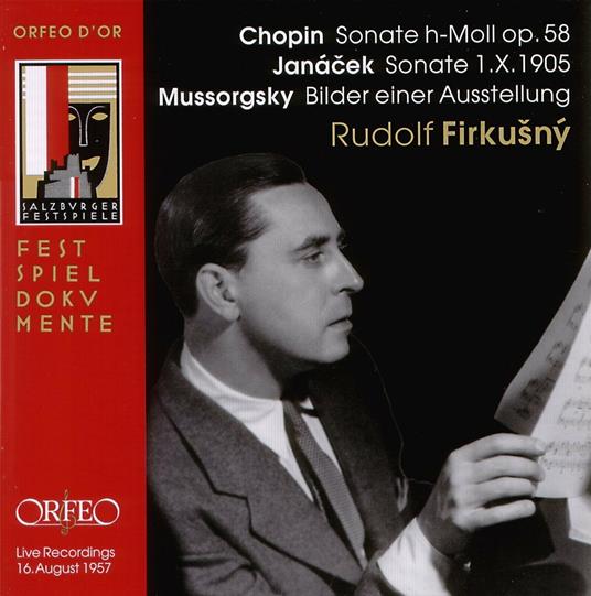 Sonata per pianoforte no.3 op.58 / Quadri da un'esposizione - CD Audio di Frederic Chopin,Modest Mussorgsky,Leos Janacek,Rudolf Firkusny