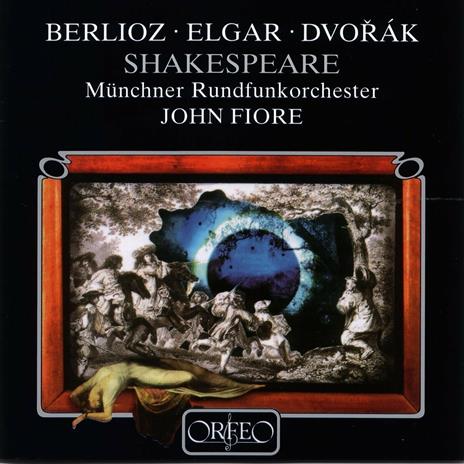 Shakespeare - CD Audio di Hector Berlioz,Antonin Dvorak,Edward Elgar,Radio Symphony Orchestra Monaco
