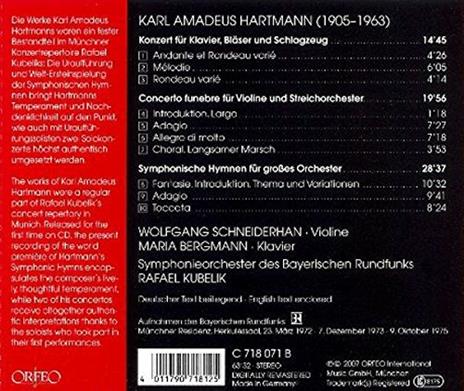 Concerto per pianoforte fiati e percussioni - Concerto funebre - CD Audio di Rafael Kubelik,Karl Amadeus Hartmann,Wolfgang Eduard Schneiderhan,Orchestra Sinfonica della Radio Bavarese,Maria Bergmann - 2