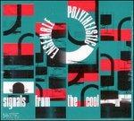 Signals from the Cool - CD Audio di Polytheistic Ensemble