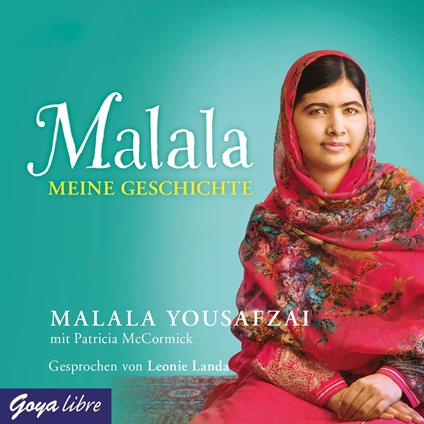 Malala. Meine Geschichte