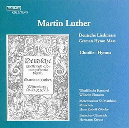 Deutsche Liedmesse - Lieder - CD Audio di Martin Luther