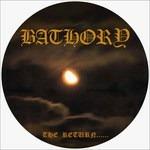 Return (Picture Disc) - Vinile LP di Bathory