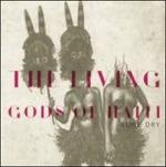 Bone Dry - CD Audio di Loving Gods of Haiti