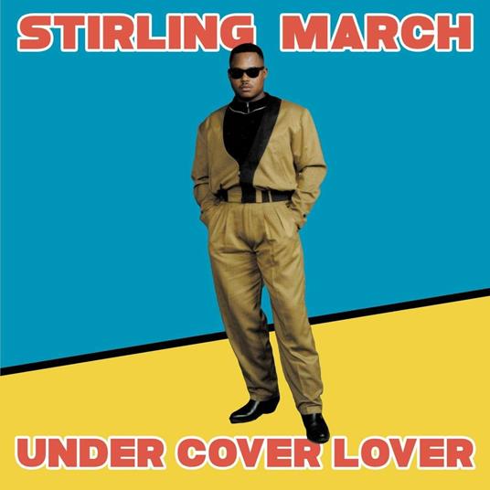 Under Cover Lover - Vinile LP di Stirling March