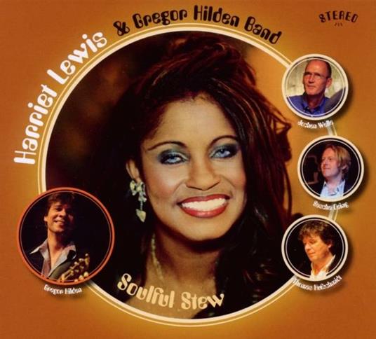 Soulful Stew - CD Audio di Gregor Hilden (Band)