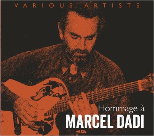 Hommage a Marcel Dadi - CD Audio