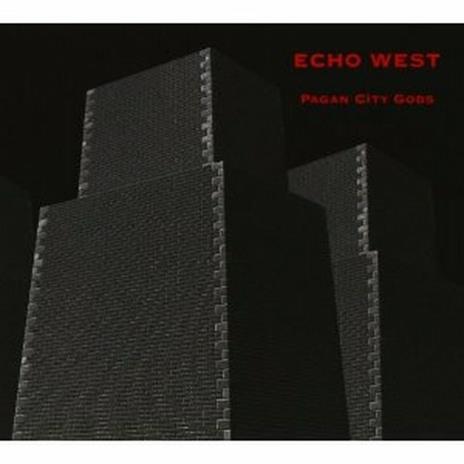 Pagan City Gods - CD Audio di Echo West