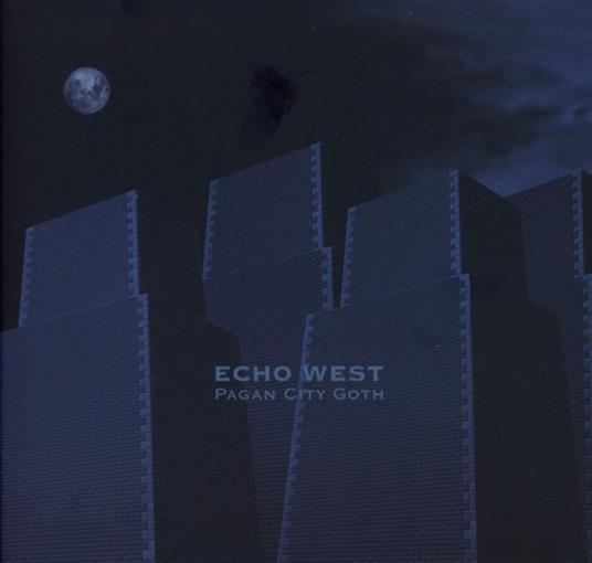 Pagan City Goth - CD Audio di Echo West