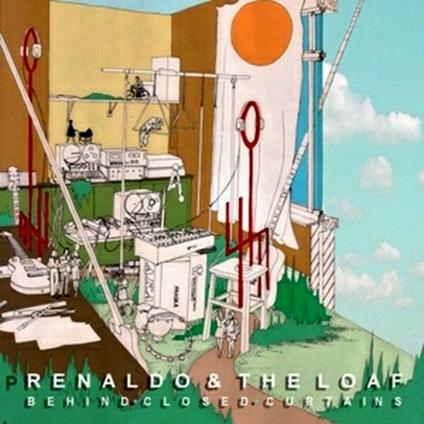 Behind Closed Curtains - CD Audio di Renaldo & the Loaf