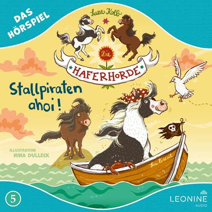 Die Haferhorde - Stallpiraten ahoi! (Hörspiel zu Band 5)