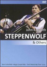 Steppenwolf. John Kay with Steppenwolf & Others - DVD