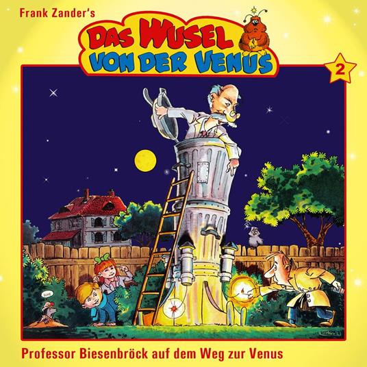 Das Wusel von der Venus, Folge 2: Prof. Biesenbröck auf dem Weg zur Venus