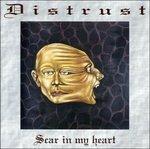 Scar in my Heart - CD Audio di Distrust