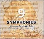 9 Symphonies - CD Audio di Ludwig van Beethoven,Indigo Streichquartett,Marcus Schinkel Trio