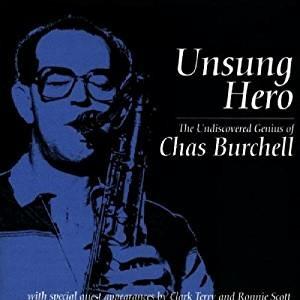 Unsung Hero - CD Audio di Chas Burchell