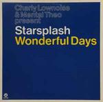 Charly Lownoise & Mental Theo Present Starsplash: Wonderful Days