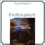 Forellenquintett - CD Audio di Franz Schubert