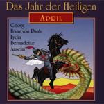 Das Jahr der Heiligen, April