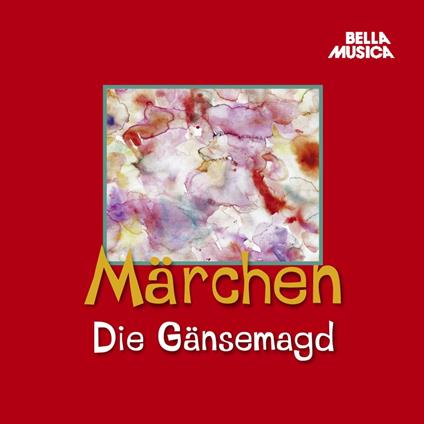 Märchen, Die Gänsemagd