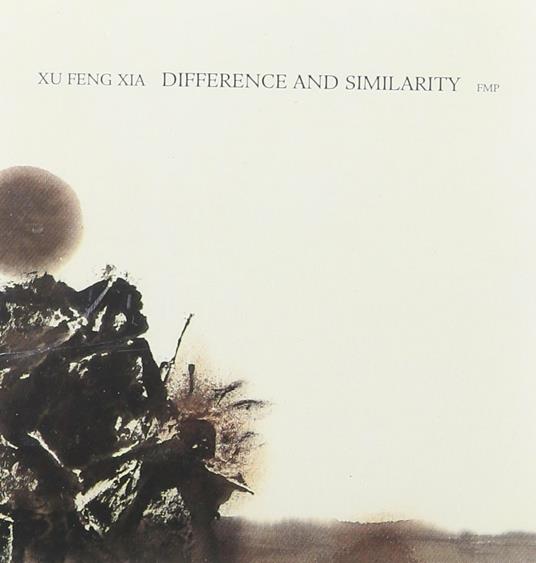 Difference and Similarity - CD Audio di Xu Fengxia