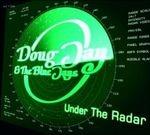 Under the Radar - CD Audio di Doug Jay,Blue Jays