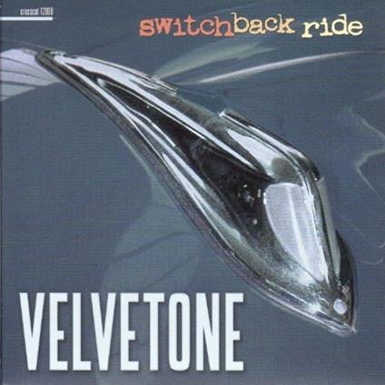 Switch Back Ride - CD Audio di Velvetone