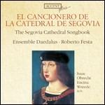 Il canzoniere della cattedrale di Segovia