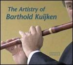 The Artistry of Barthold Kuijken