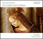 Ave Virgo Sanctissima - CD Audio di Erik Van Nevel,Gery de Ghersem