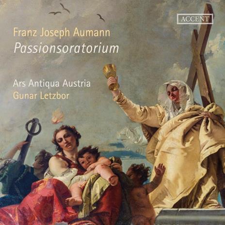 Oratorium De Passione Domini Nostri Jesu Christi - CD Audio di Franz Joseph Aumann