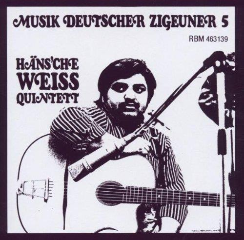 Musik Deutsche Zigeuner 5 - CD Audio di Hansche Weiss (Quintett)