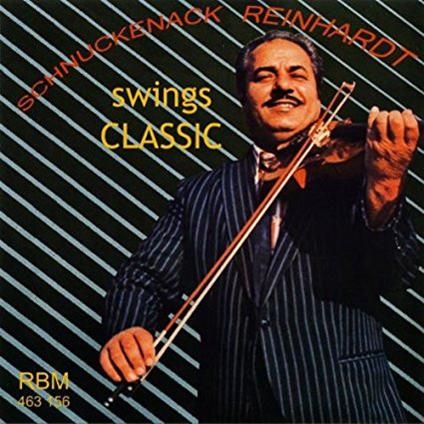 Schuckenack Reinhardt Swings - CD Audio di Schnuckenack Reinhardt