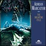 Dreamtime Cycle - CD Audio di Adrian Marcator