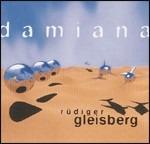 Damiana - CD Audio di Gleisberg