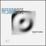 Resonance - CD Audio di Doucet & Miraz