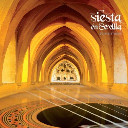 Siesta en Sevilla - CD Audio di Somarmusic
